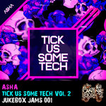 Tick Us Some Tech Vol 2 - Jukebox Jams (Continuous DJ Mix)
