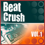Beat Crush Vol 1