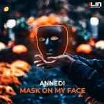 Mask On My Face (Original Mix)