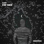 Stay Back (Original Mix)