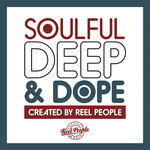 Soulful Deep & Dope