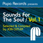 Papa Records Presents: Sounds For The Soul Vol 1