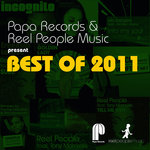 Papa Records & Reel People Music present Best Of 2011