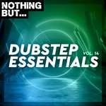 Nothing But... Dubstep Essentials Vol 14