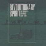 Revolutionary Spirit: The Sound Of Liverpool 1976-1988