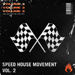 Speed House Movement Vol 2