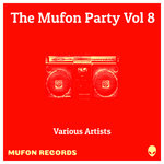 The Mufon Party Vol 8