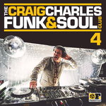 The Craig Charles Funk & Soul Club, Vol 4