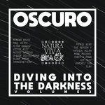 Oscuro - Diving Into The Darkness Vol 3
