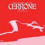 The Sampler Of Cerrone (Remixes)