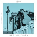 Voltaire Music Pres. The Berlin Diary Vol 13