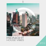 Midnight House Vibes Vol 59