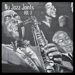 Nu Jazz Joints Vol 3