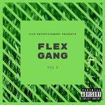 Flex Gang Vol 3