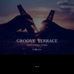 Groove Terrace (Deep Sunset Tunes) Vol 3