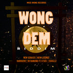 Wong Dem (Riddim)
