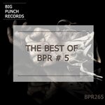 The Best Of Bpr # 5