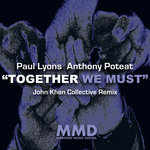 Together We Must (John Khan Collective Remix)