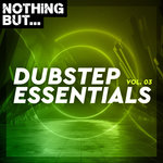 Nothing But... Dubstep Essentials Vol 03