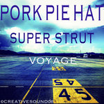 Super Strut (Voyage)