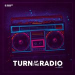 Turn Up The Radio Vol 3