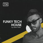 Cosmin Horatiu presents Funky Tech House (Sample Pack WAV/Rex2)