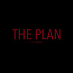 The Plan (Live Session - Explicit)