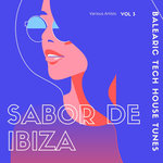 Sabor De Ibiza Vol 3 (Balearic Tech House Tunes)