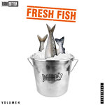 Fresh Fish Compilation Vol 4