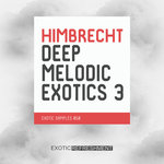 Deep Melodic Exotics 3 (Sample Pack WAV/MIDI)