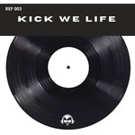 Kick We Life