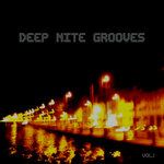 Deep Nite Grooves Vol 1