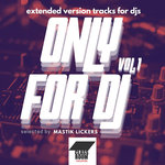 ONLY FOR DJ Vol 1