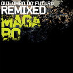 Quilombo Do Futuro Remixed