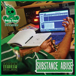 Bobby Fuego Presents: Substance Abuse