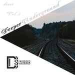 Deeper Underground Vol 2