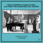 Other Voices Courage Presents: Mick Flannery & Susan O'neill