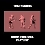 The Favorite Northern Soul Playlist