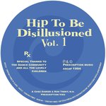 Hip To Be Disillusioned Vol 1