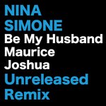 Be My Husband (Maurice Joshua Unreleased Mix)