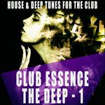 Club Essence: The Deep Vol 1