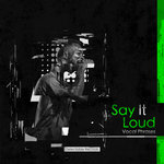 Say It Loud (Sample Pack WAV)