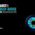 Lost In Deep-House (30 Underground Rhythms) Vol 1