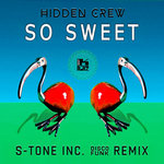 So Sweet (S-Tone Inc Disco Funk Remix)