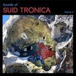 Sounds Of Suid Tronica Vol 2