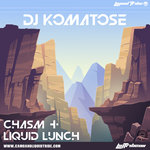 Chasm/Liquid Lunch