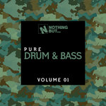 Nothing But... Pure Drum & Bass Vol 01