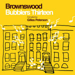 Gilles Peterson Presents: Brownswood Bubblers Thirteen (Explicit)
