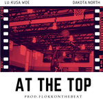 At The Top (Explicit)
