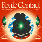 Foule Contact Vol 01